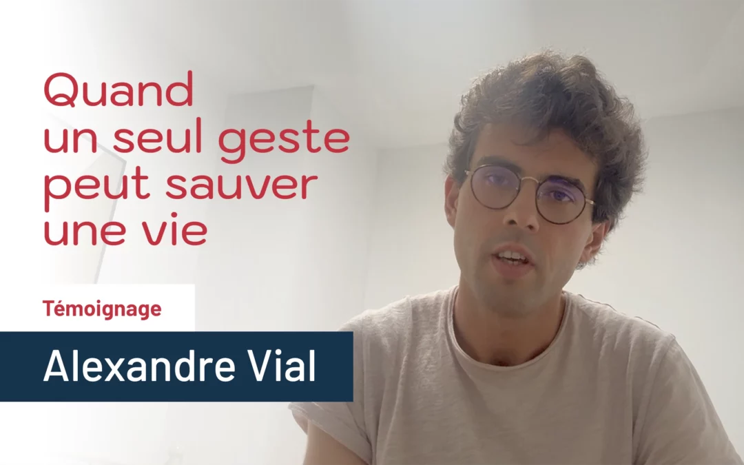 Quand un seul geste peut sauver une vie